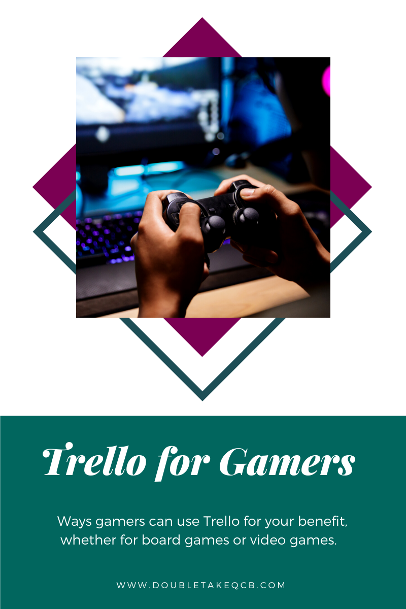 Trello for Gamers
